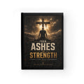 From Ashes to Strength Journal — Christian Faith Reflection Notebook