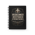 Redeemed Restored Strengthened Spiral Journal — Christian Faith Notebook